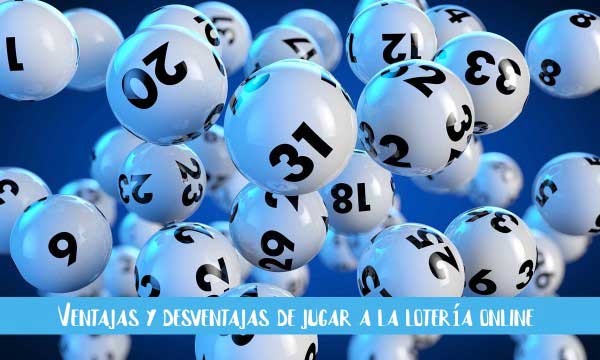 ventajas desventajas jugar loteria online